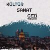 Kültür-Sanat-Gezi Yazılarım