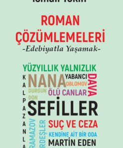 Roman Çözümlemeleri - Edebiyatla Yaşamak -2-