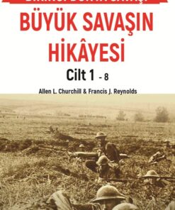 Büyük Savaşın Hikayesi Cilt 1
