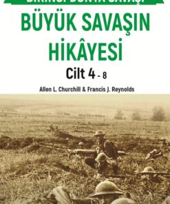 Büyük Savaşın Hikayesi Cilt 4