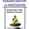 Konsantrasyon ve Meditasyon