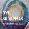 O’yu Bu Yapmak