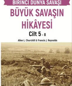 Büyük Savaşın Hikayesi Cilt 5
