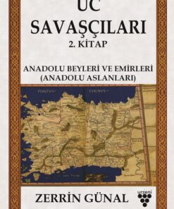 UC SAVAŞÇILARI  2. KİTAP