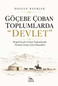 GÖÇEBE ÇOBAN TOPLUMLARDA “DEVLET”