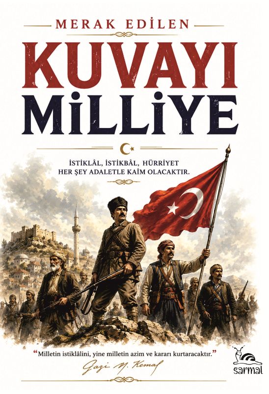Kuvayı Milliye - Ya İstiklal Ya Ölüm
