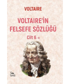 Voltaire'in Felsefe Sözlüğü Cilt 6
