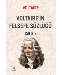 Voltaire'in Felsefe Sözlüğü Cilt 8